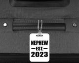 Nephew Established EST. 2023 - Luggage Bag Tag