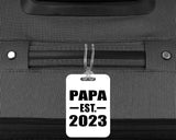 Papa Established EST. 2023 - Luggage Bag Tag