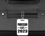 Professor Established EST. 2023 - Luggage Bag Tag