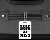 Step Daughter Established EST. 2023 - Luggage Bag Tag