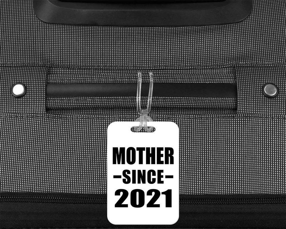 Mother Since 2021 - Luggage Bag Tag