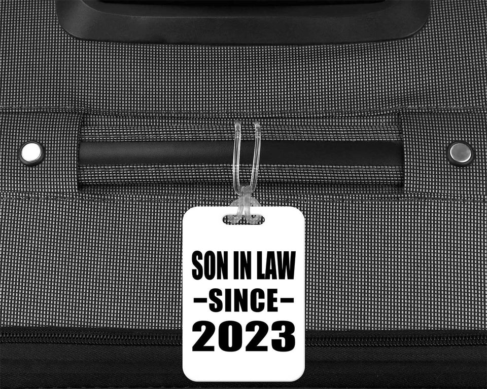 Son In Law Since 2023 - Luggage Bag Tag
