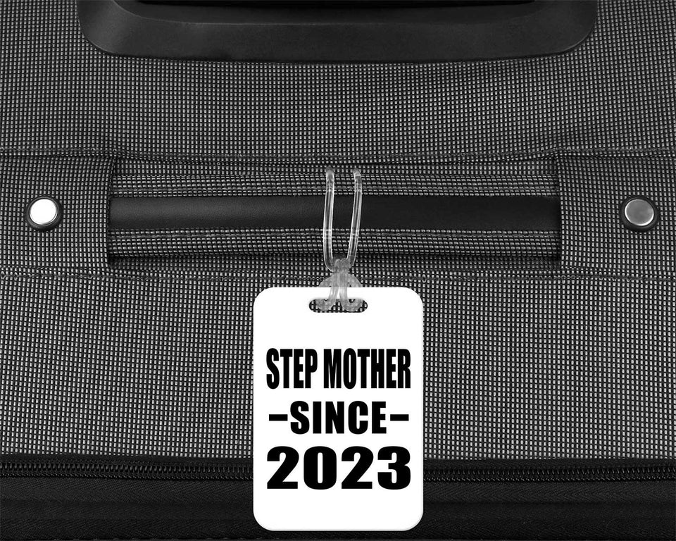 Step Mother Since 2023 - Luggage Bag Tag