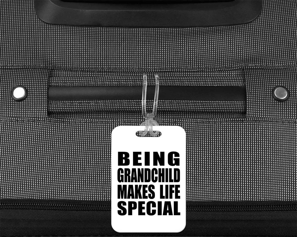 Being Grandchild Makes Life Special - Luggage Bag Tag