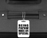 Being Papaw Makes Life Special - Luggage Bag Tag