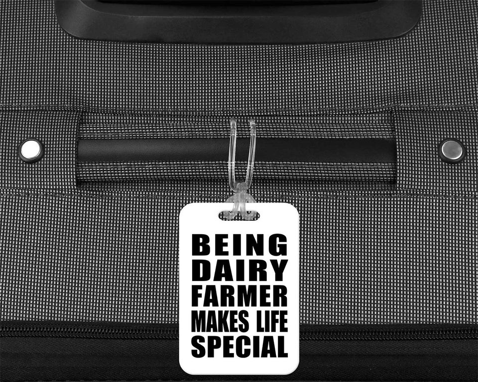 Being Dairy Farmer Makes Life Special - Luggage Bag Tag