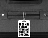 Being Flight Attendant Makes Life Special - Luggage Bag Tag