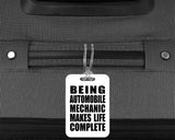 Being Automobile Mechanic Makes Life Complete - Luggage Bag Tag