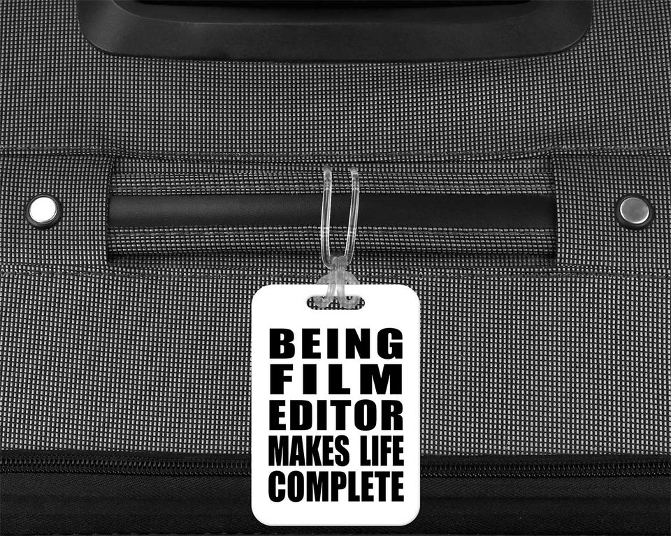 Being Film Editor Makes Life Complete - Luggage Bag Tag