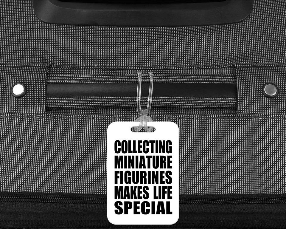 Collecting Miniature Figurines Makes Life Special - Luggage Bag Tag