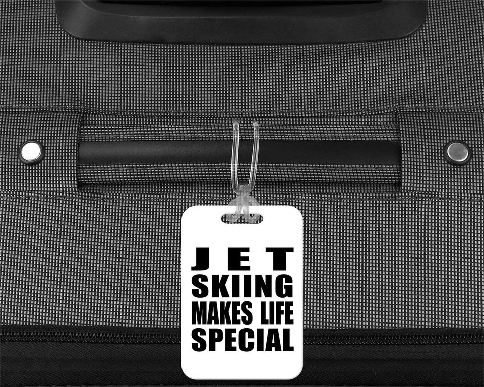 Jet Skiing Makes Life Special - Luggage Bag Tag