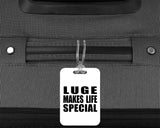 Luge Makes Life Special - Luggage Bag Tag