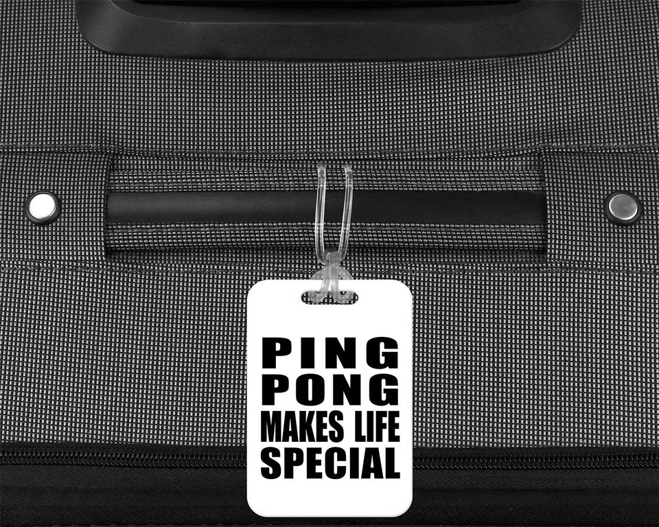 Ping Pong Makes Life Special - Luggage Bag Tag