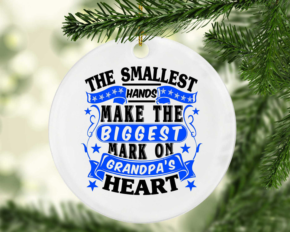 The Smallest Hands Make The Biggest Mark On Grandpa's Heart - Circle Ornament
