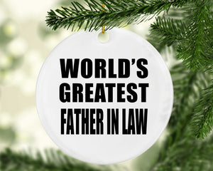 World's Greatest Father In Law - Circle Ornament