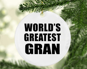 World's Greatest Gran - Circle Ornament