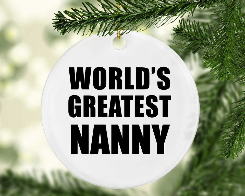 World's Greatest Nanny - Circle Ornament