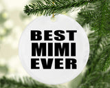 Best Mimi Ever - Circle Ornament