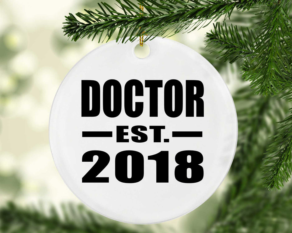 Doctor Est. 2018 - Circle Ornament