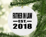 Father In Law Established EST. 2018 - Circle Ornament