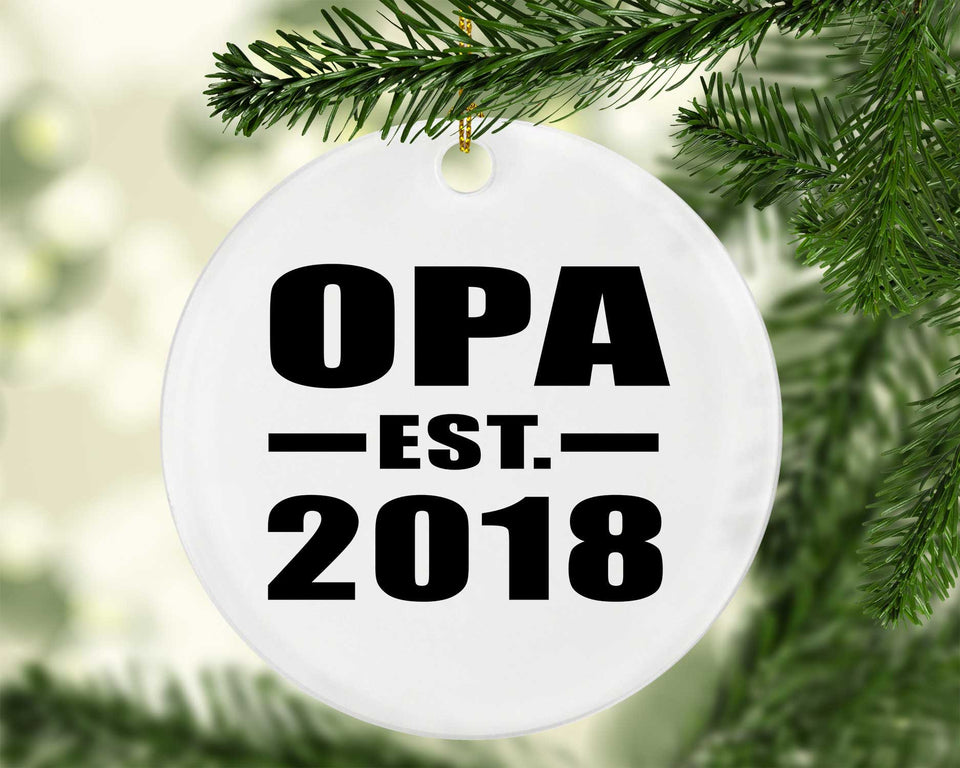 Opa Established EST. 2018 - Circle Ornament