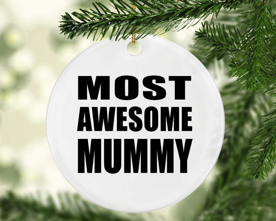 Most Awesome Mummy - Circle Ornament