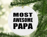 Most Awesome Papa (Grandpa) - Circle Ornament