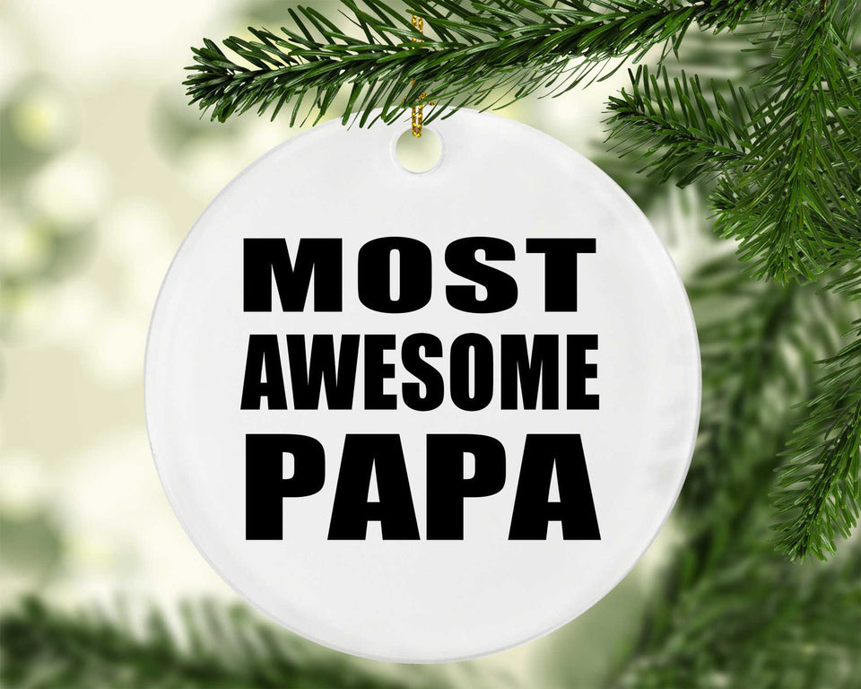 Most Awesome Papa - Circle Ornament