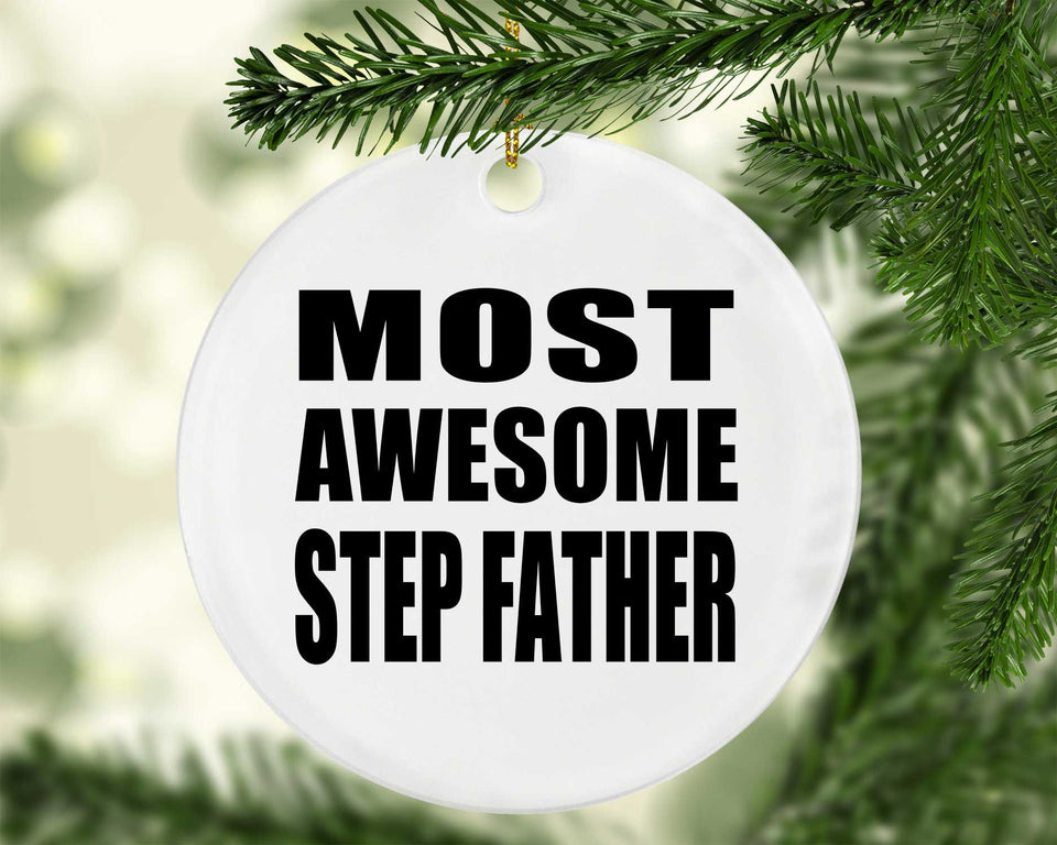 Most Awesome Step Father - Circle Ornament