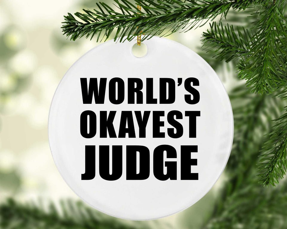 World's Okayest Judge - Circle Ornament