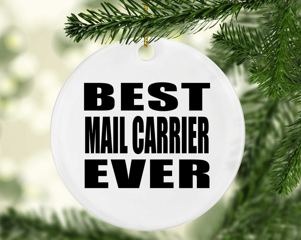 Best Mail Carrier Ever - Circle Ornament