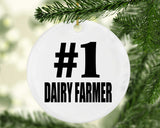 Number One #1 Dairy Farmer - Circle Ornament