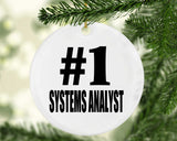 Number One #1 Systems Analyst - Circle Ornament
