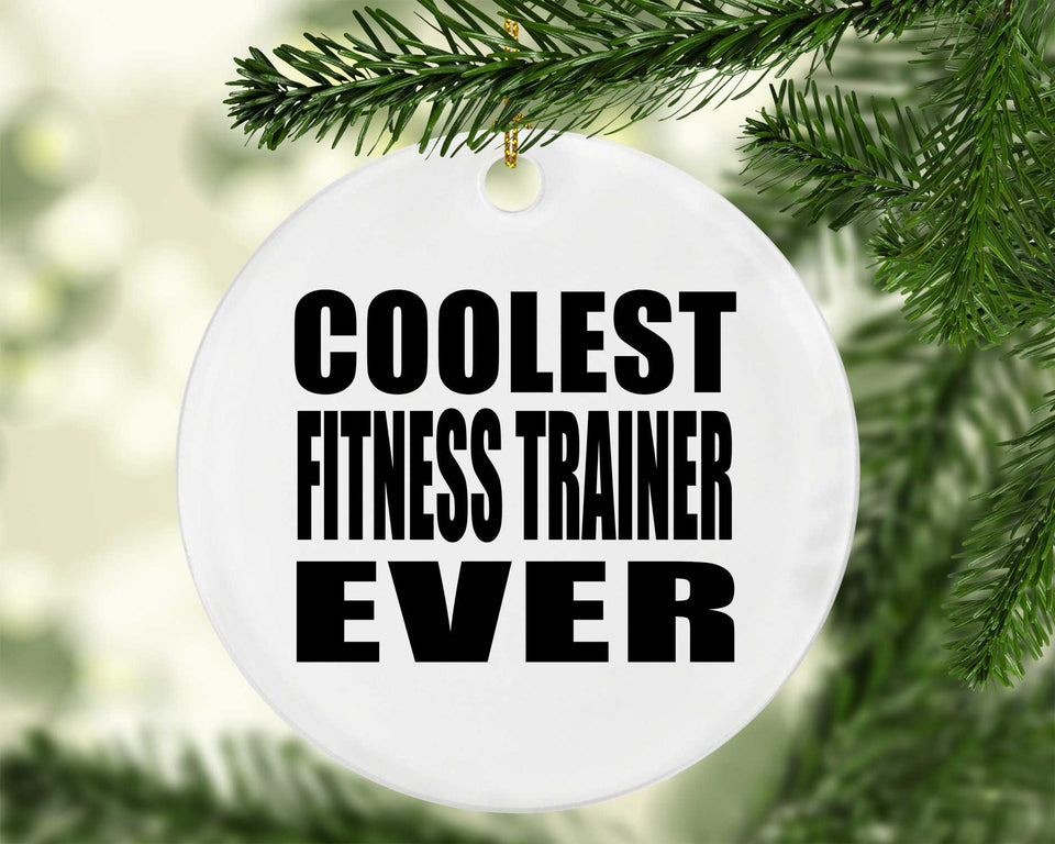 Coolest Fitness Trainer Ever - Circle Ornament