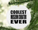 Coolest Museum Curator Ever - Circle Ornament