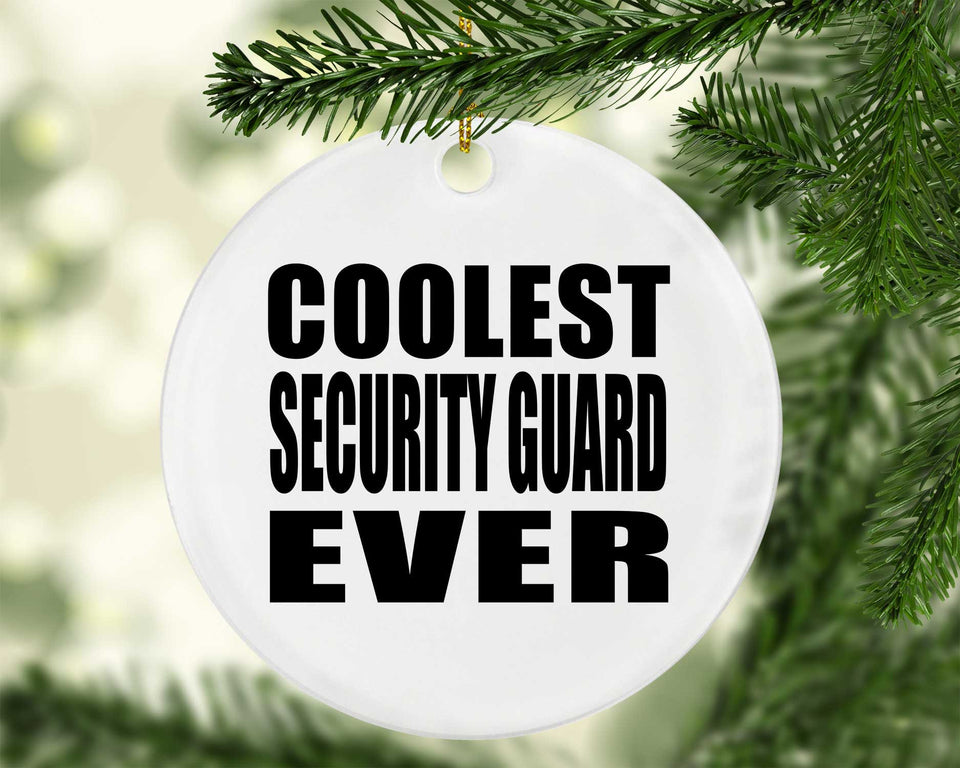 Coolest Security Guard Ever - Circle Ornament