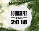 Bookkeeper Established EST. 2018 - Circle Ornament