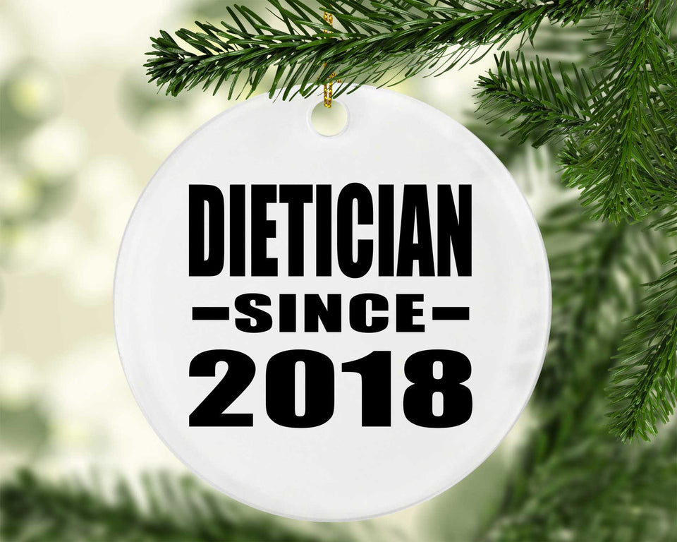 Dietician Since 2018 - Circle Ornament