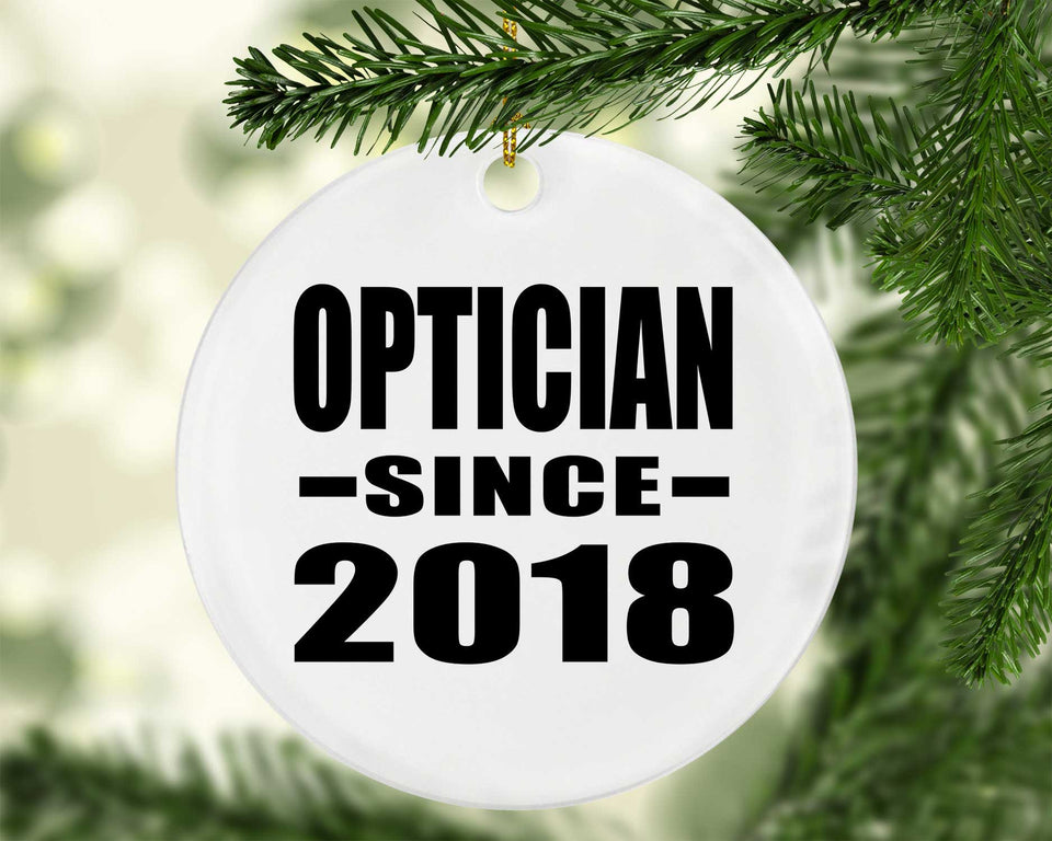 Optician Since 2018 - Circle Ornament