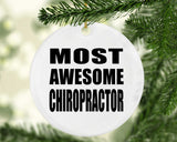 Most Awesome Chiropractor - Circle Ornament