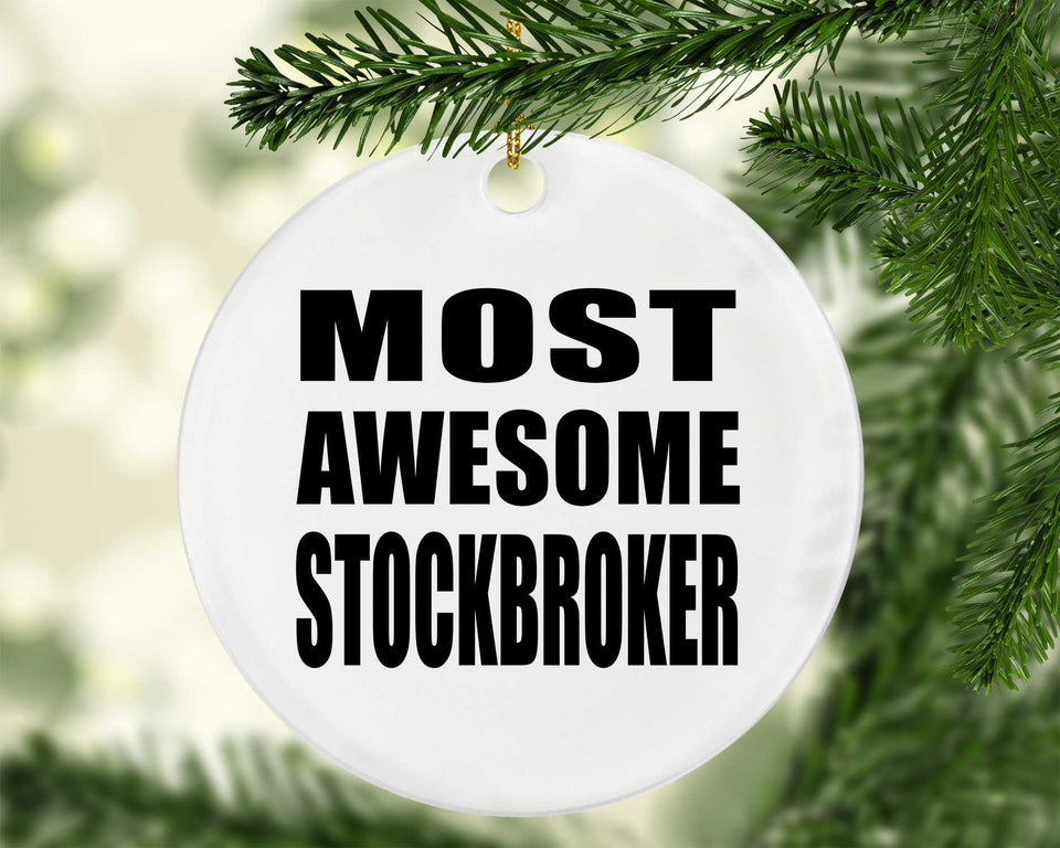 Most Awesome Stockbroker - Circle Ornament