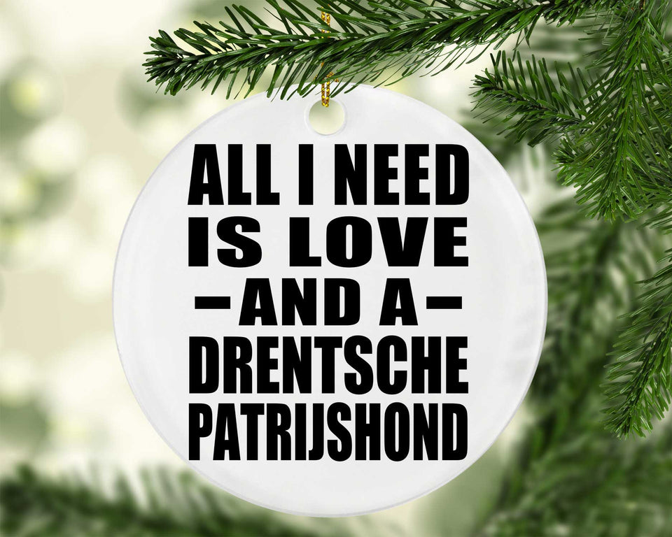 All I Need Is Love And A Drentsche Patrijshond - Circle Ornament