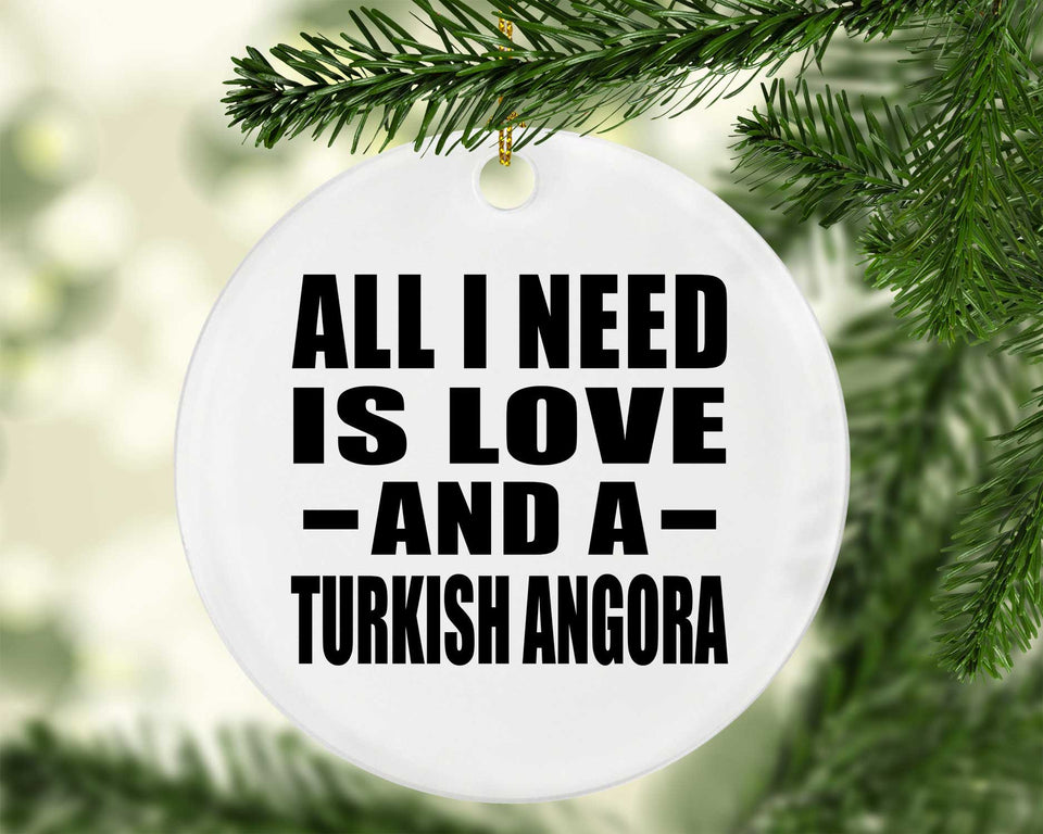 All I Need Is Love And A Turkish Angora - Circle Ornament