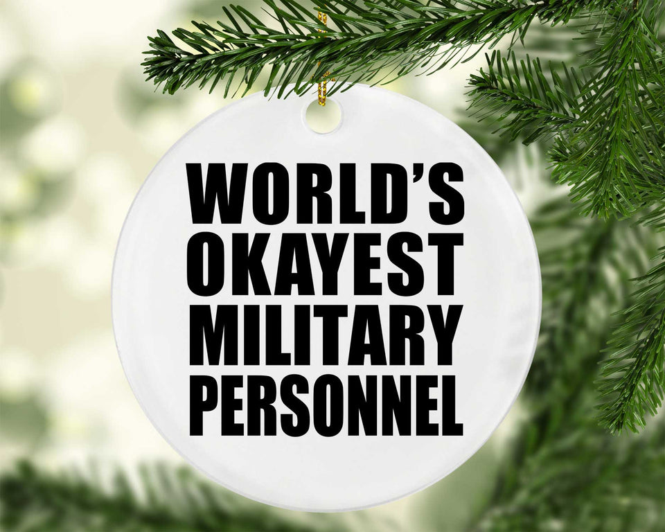 World's Okayest Military Personnel - Circle Ornament