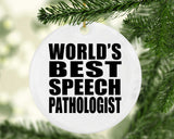 World's Best Speech Pathologist - Circle Ornament