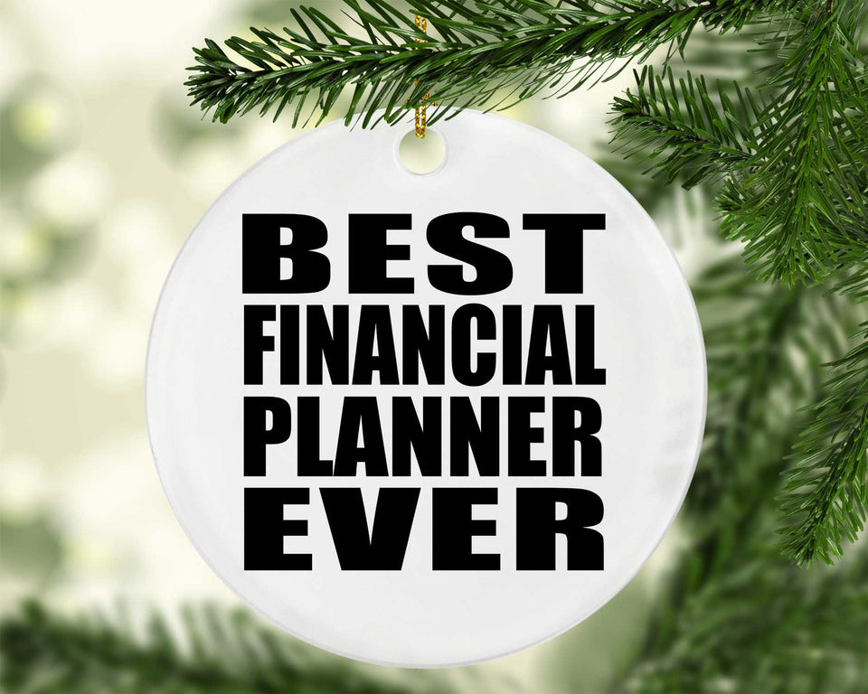 Best Financial Planner Ever - Circle Ornament