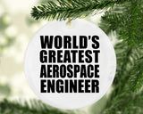 World's Greatest Aerospace Engineer - Circle Ornament