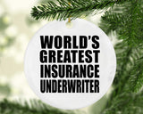 World's Greatest Insurance Underwriter - Circle Ornament