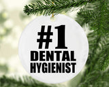 Number One #1 Dental Hygienist - Circle Ornament