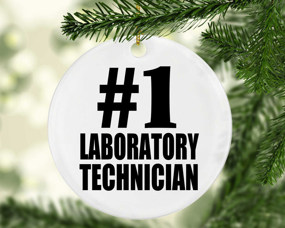 Number One #1 Laboratory Technician - Circle Ornament